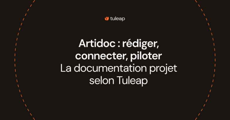 Artidoc : rédiger, connecter, piloter – La documentation projet selon Tuleap